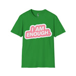 I am enough Soft style T-Shirt