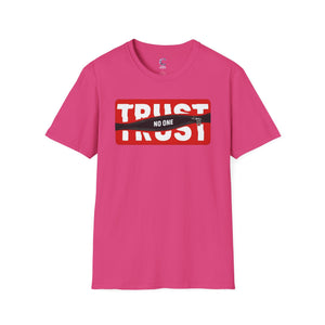 Trust Noone Soft style T-Shirt