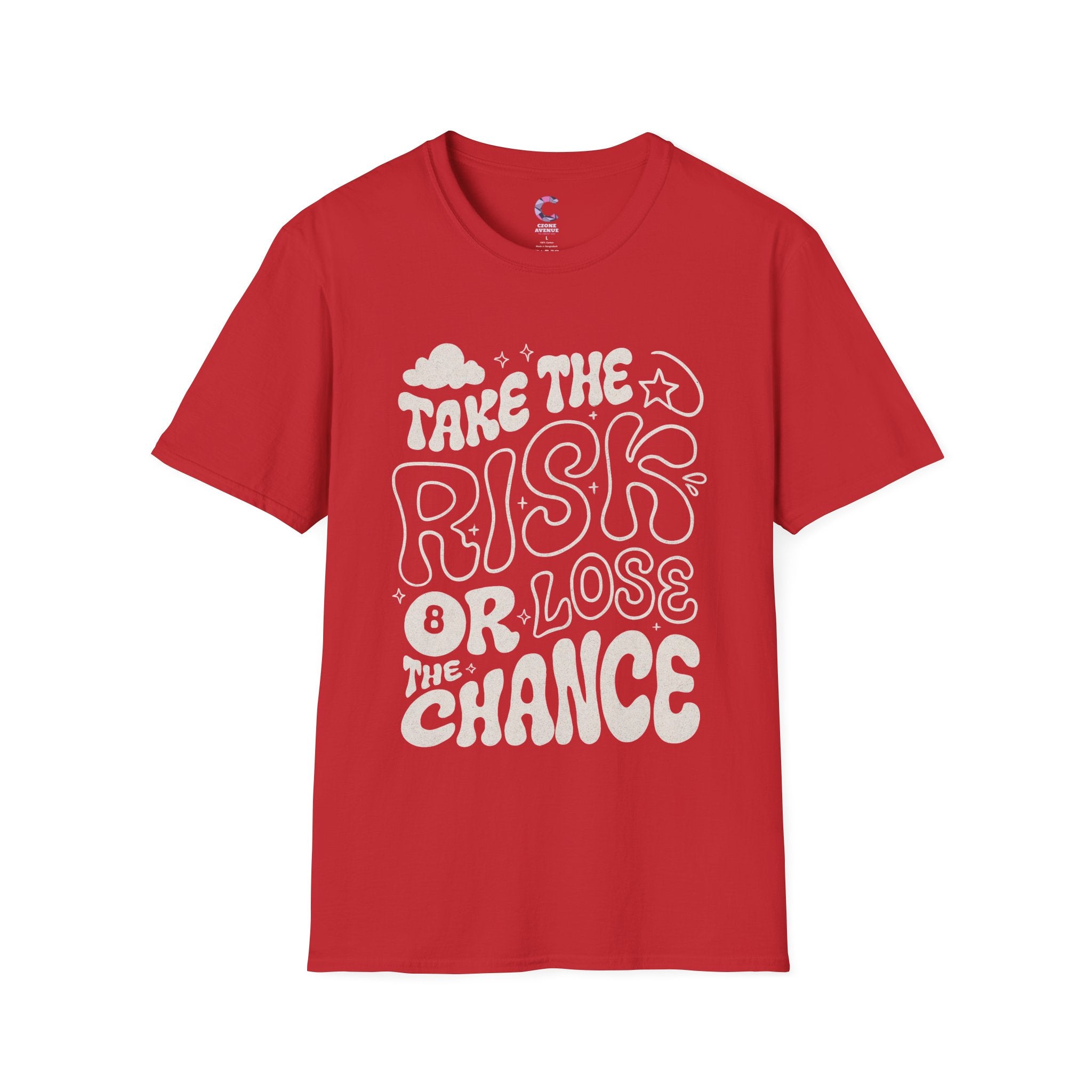 Take the risk or lose the chance Soft style T-Shirt