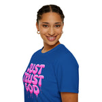 Just Trust God Soft style T-Shirt