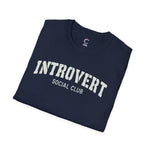 Introvert social club soft style T-Shirt
