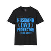 Husband Dad Protector Hero Soft style T-Shirt