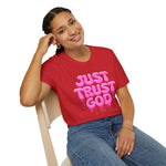 Just Trust God Soft style T-Shirt