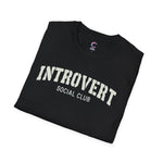 Introvert social club soft style T-Shirt