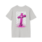 Faith over fear Soft style T-Shirt