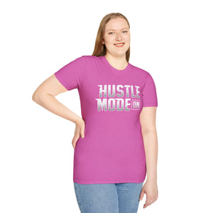 Hustle Mode On Soft style T-Shirt