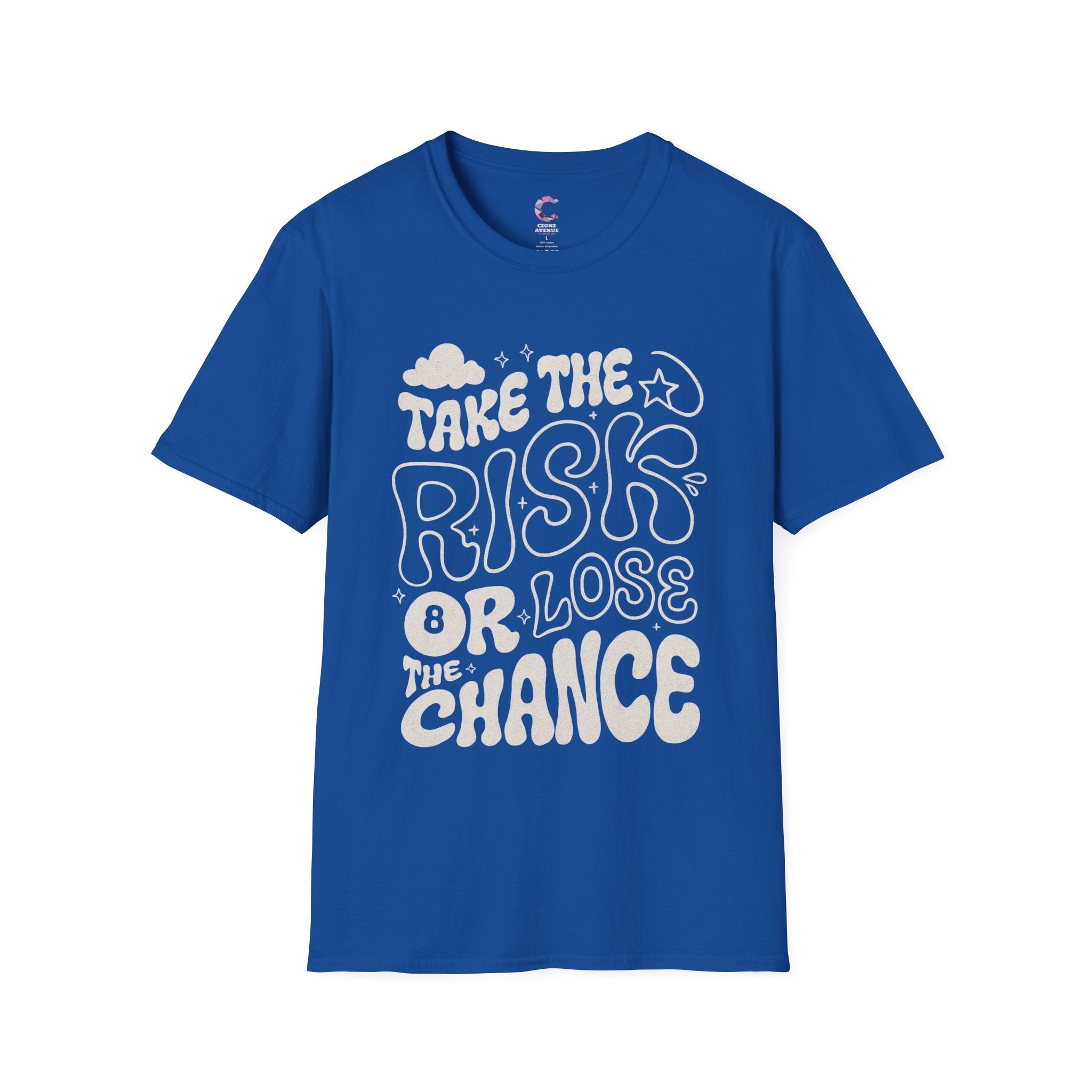 Take the risk or lose the chance Soft style T-Shirt