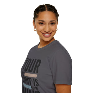 Your only Limit is your Mind Unisex T-Shirt