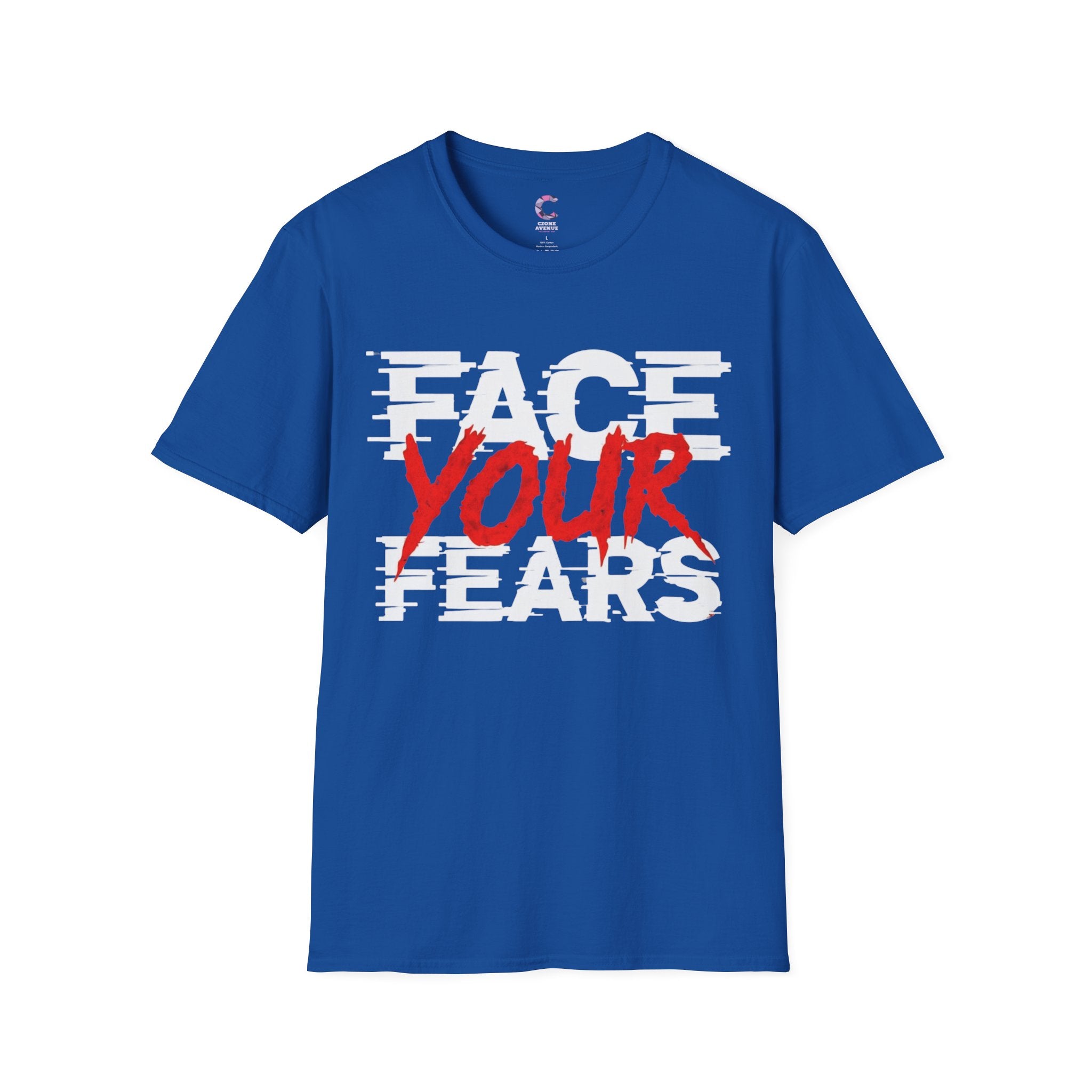Face your fears Soft style T-Shirt