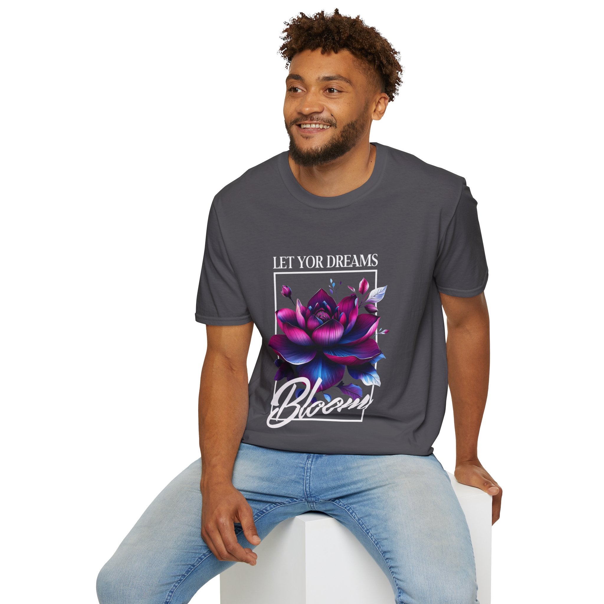 Let your dreams bloom Soft style T-Shirt