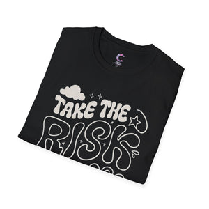 Take the risk or lose the chance Soft style T-Shirt