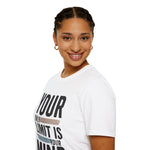 Your only Limit is your Mind Unisex T-Shirt