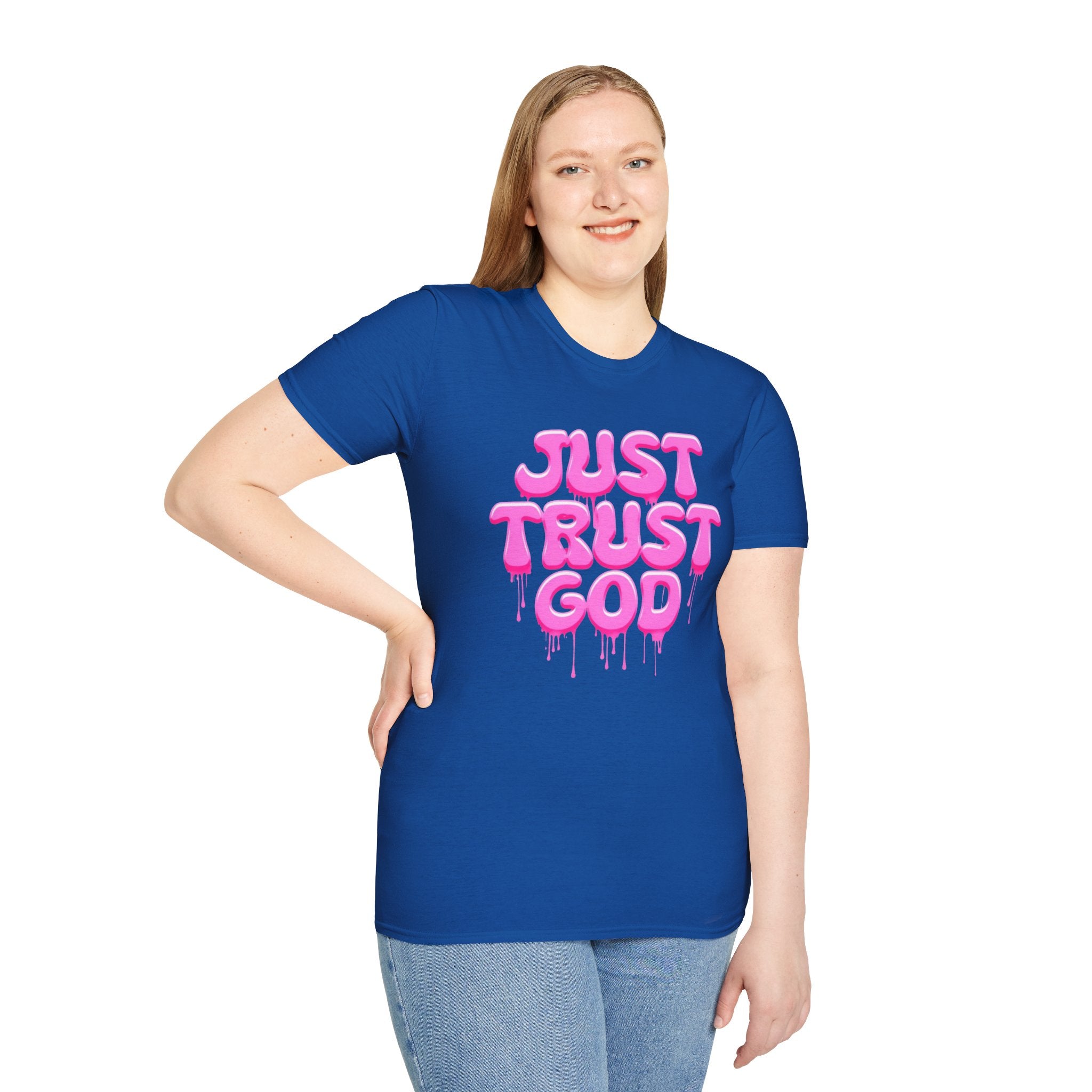 Just Trust God Soft style T-Shirt