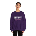 Believe in yourself Positive Words neutral Sweatshirt