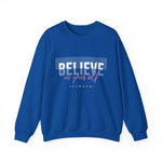 Believe in yourself Positive Words neutral Sweatshirt