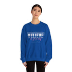 Believe in yourself Positive Words neutral Sweatshirt