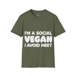 I'm a social vegan I avoid meet Anti-Social T-Shirt