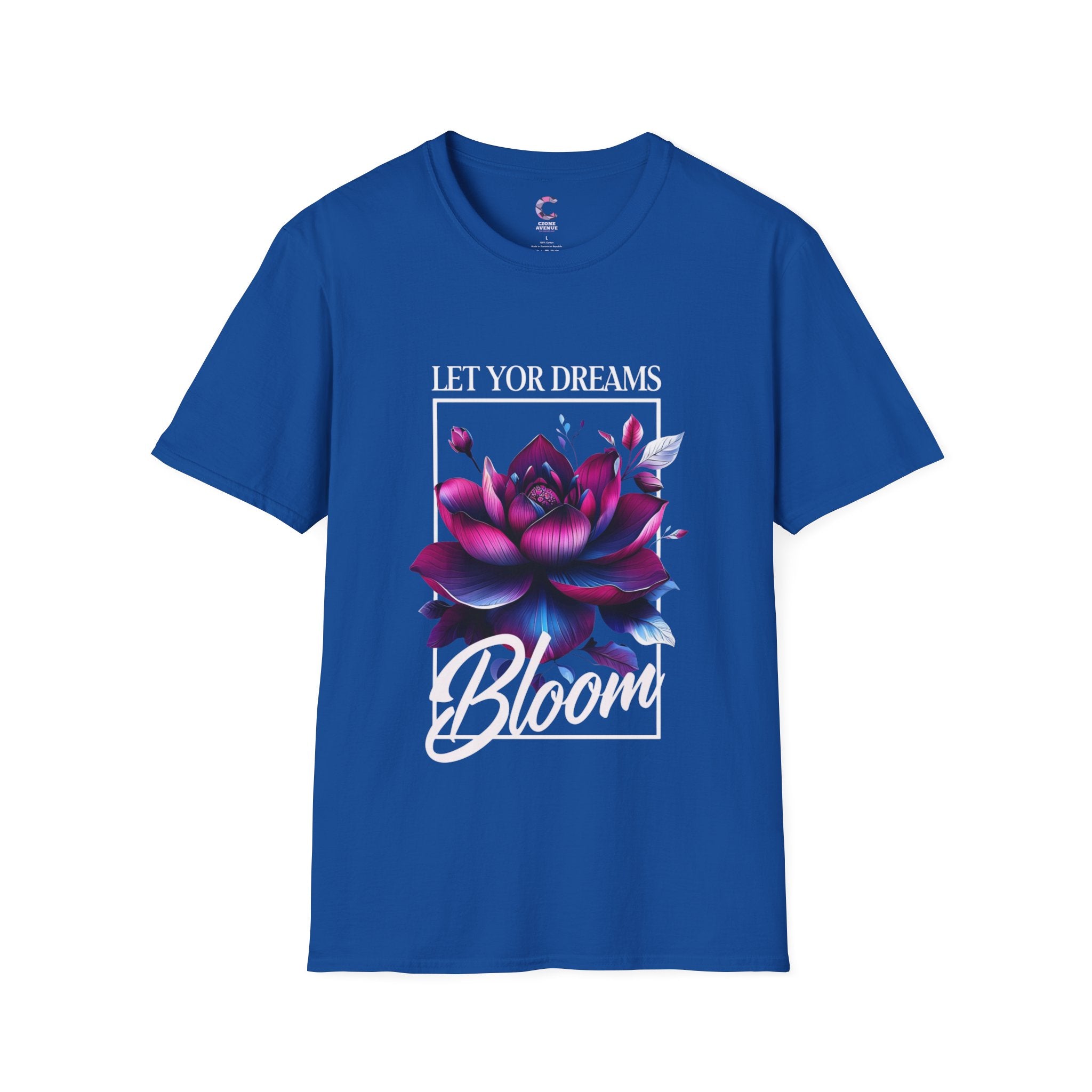 Let your dreams bloom Soft style T-Shirt