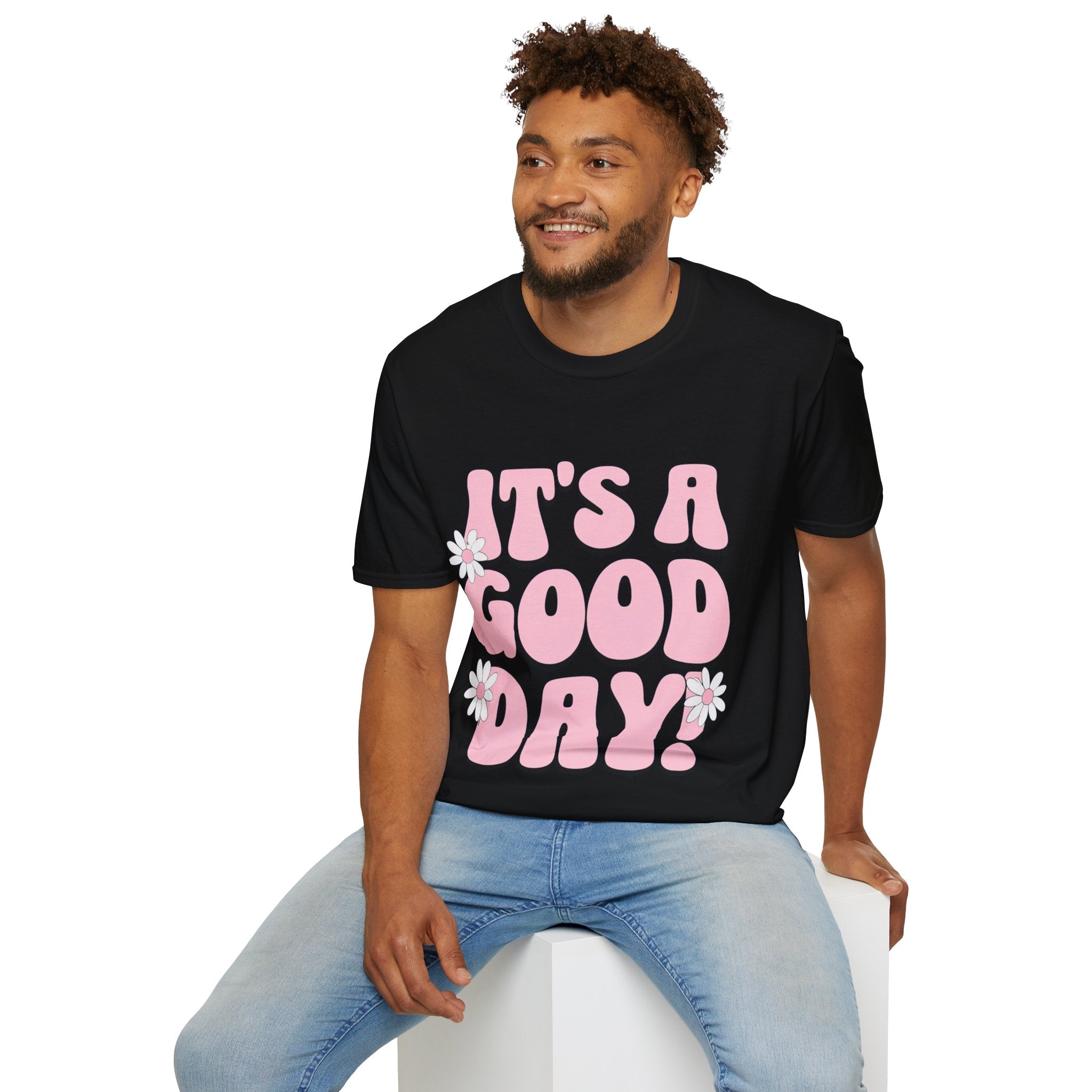 It's a good day! Soft style T-Shirt