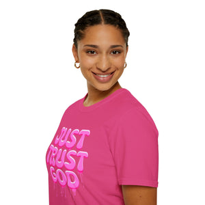 Just Trust God Soft style T-Shirt