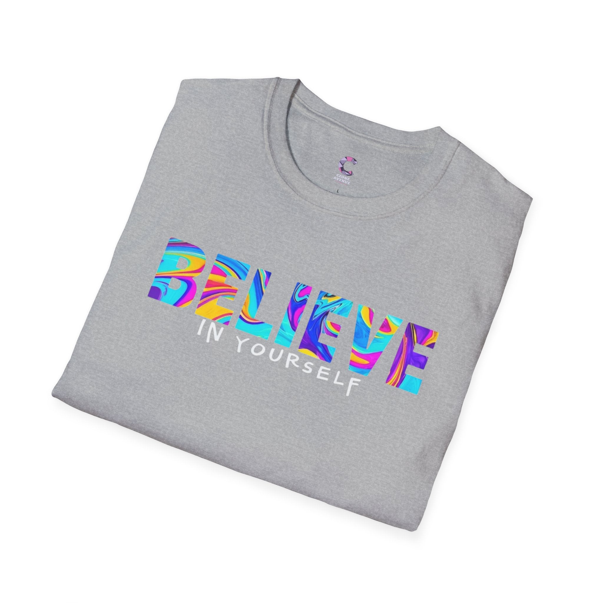 Believe In Yourself Soft Style T-Shirt