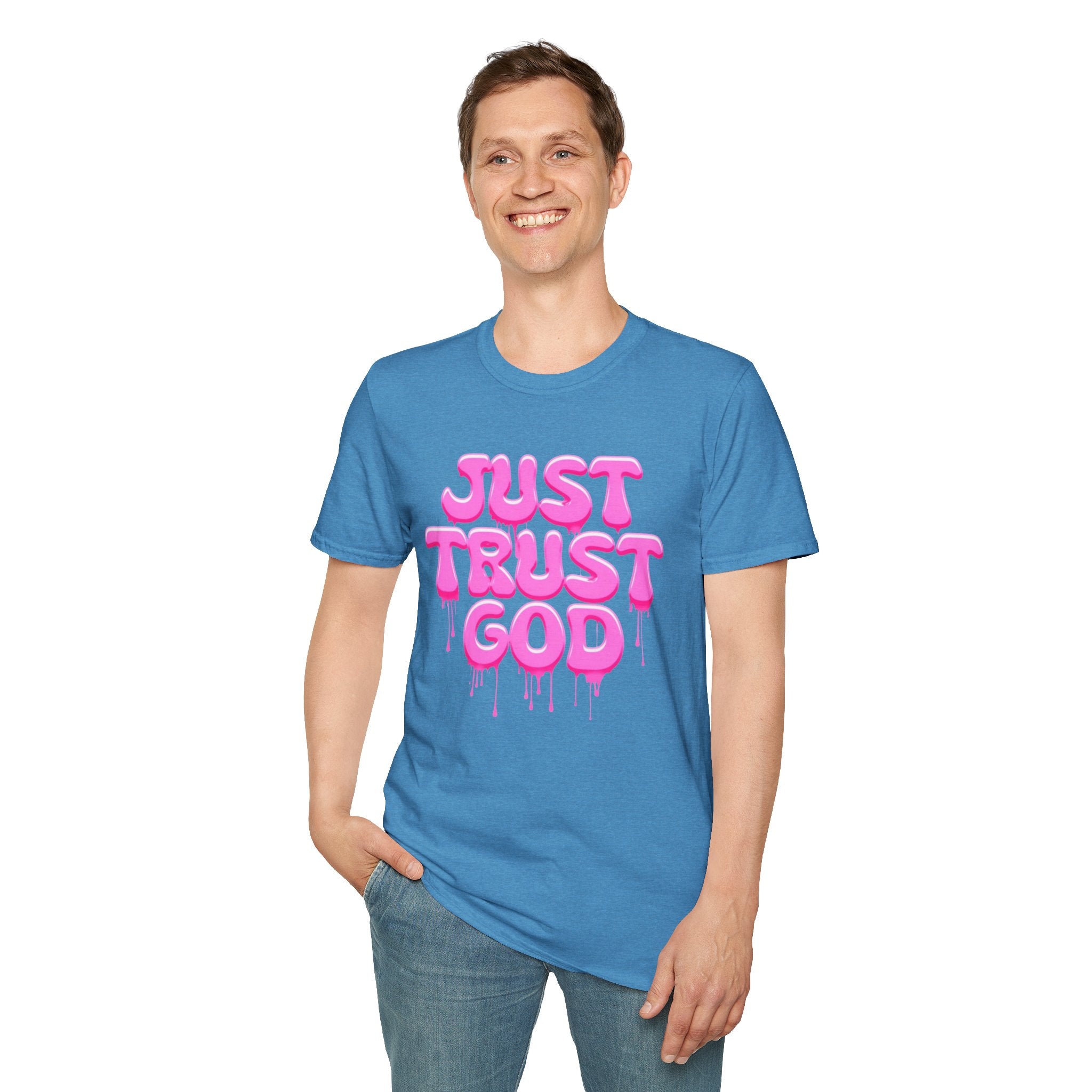 Just Trust God Soft style T-Shirt