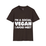 I'm a social vegan I avoid meet Anti-Social T-Shirt