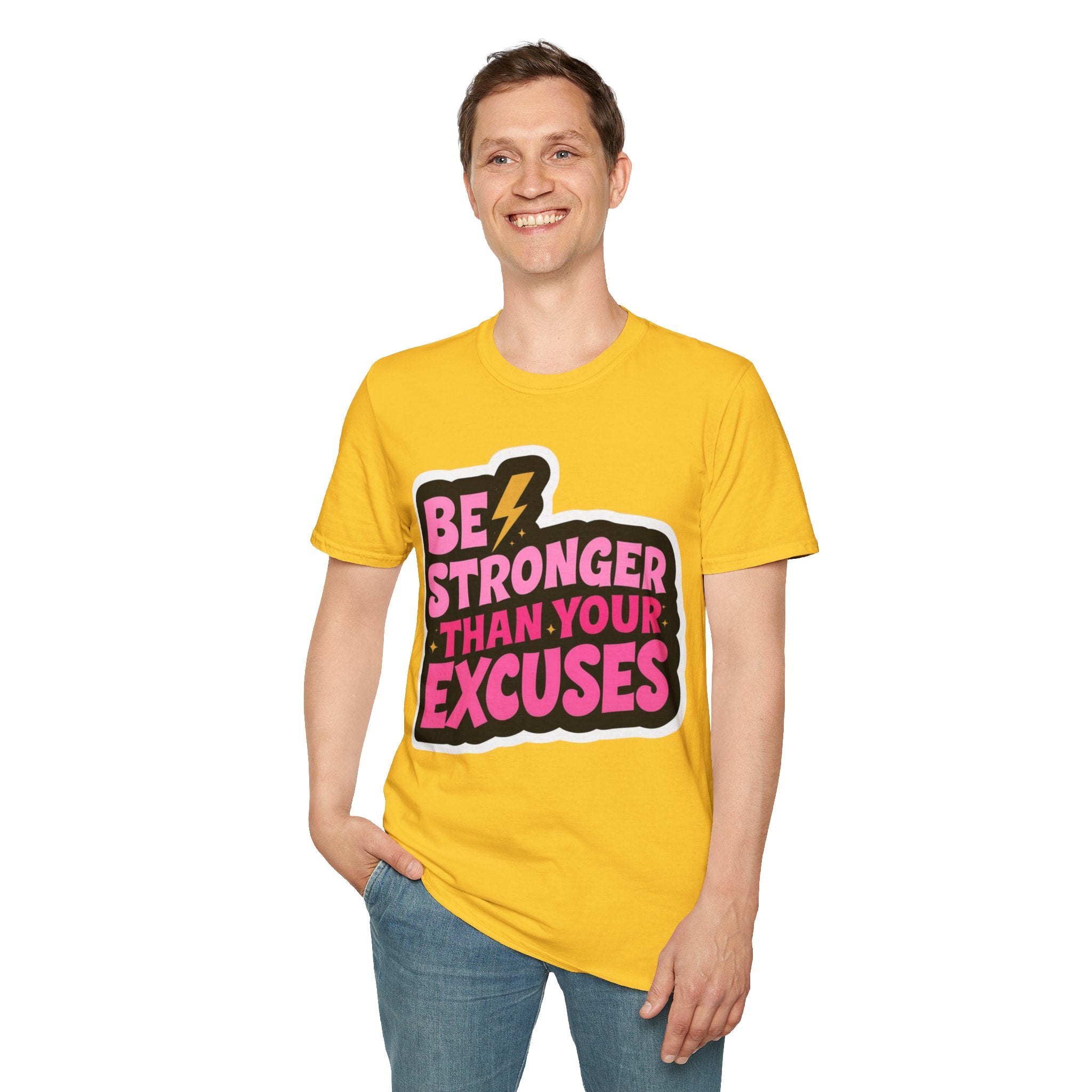 Be stronger than your excuses Soft style T-Shirt
