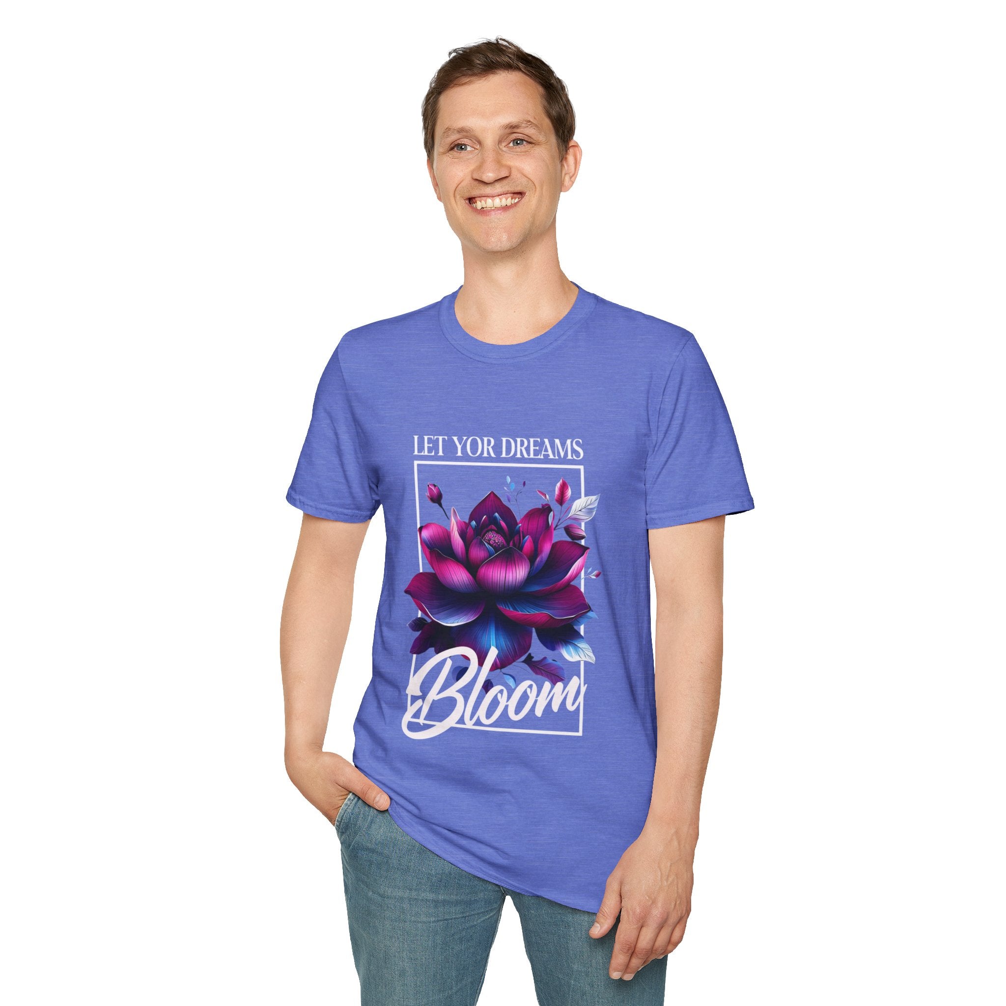 Let your dreams bloom Soft style T-Shirt