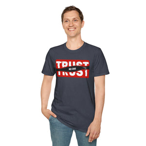 Trust Noone Soft style T-Shirt