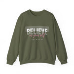 Believe in yourself Positive Words neutral Sweatshirt