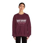 Believe in yourself Positive Words neutral Sweatshirt