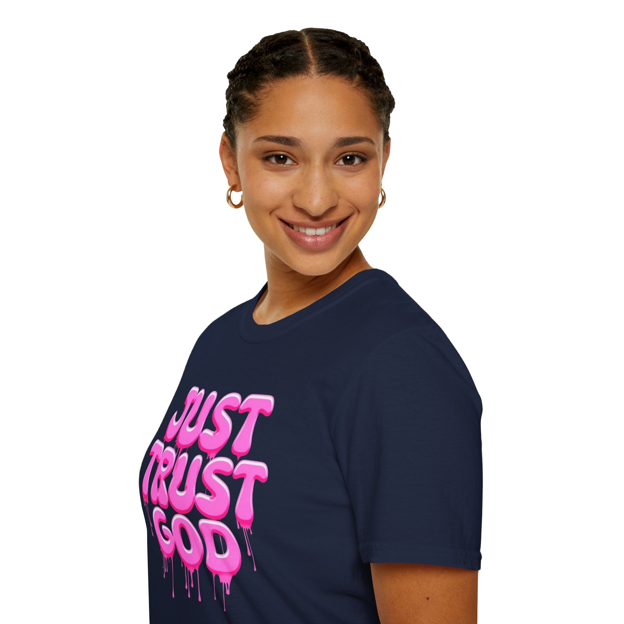 Just Trust God Soft style T-Shirt