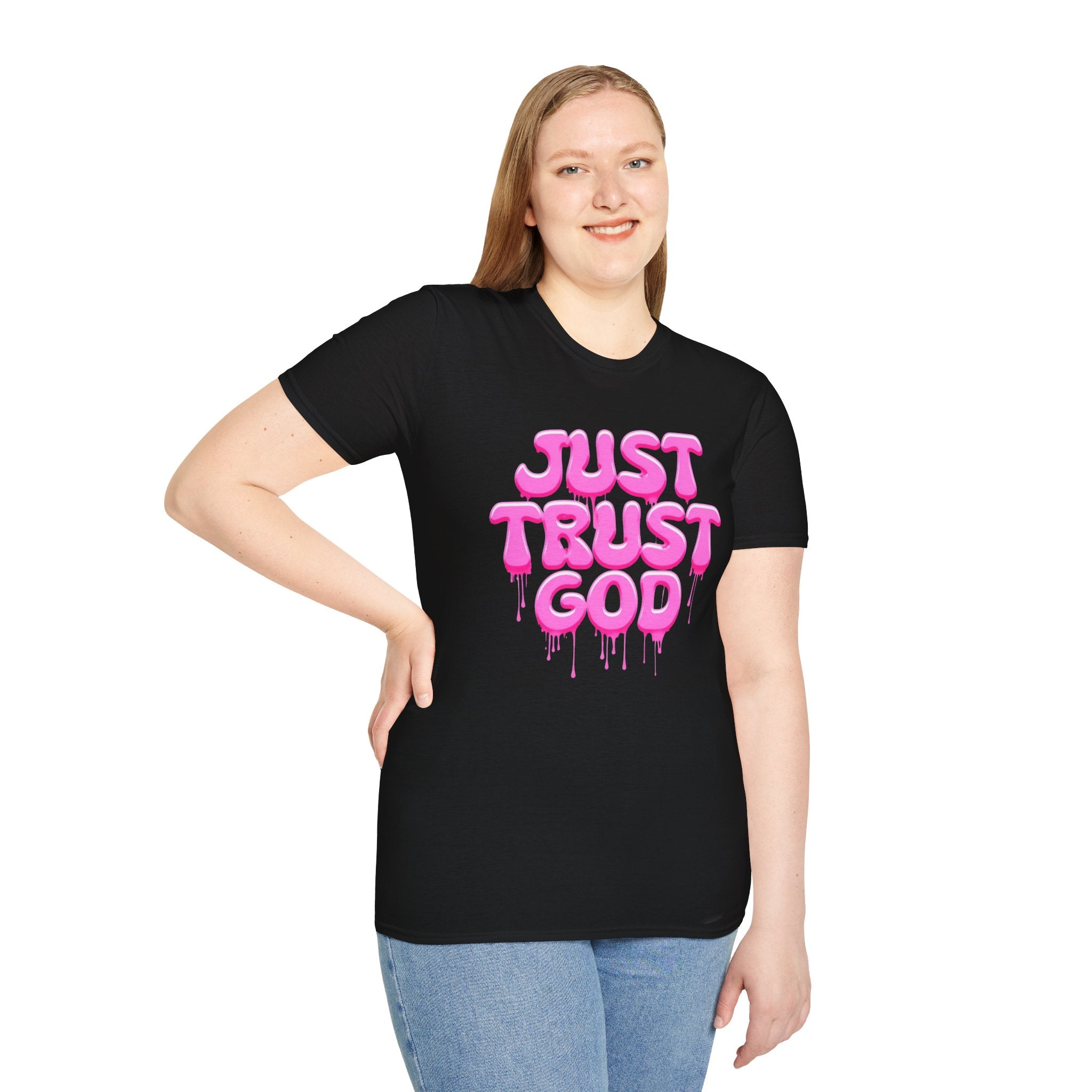 Just Trust God Soft style T-Shirt