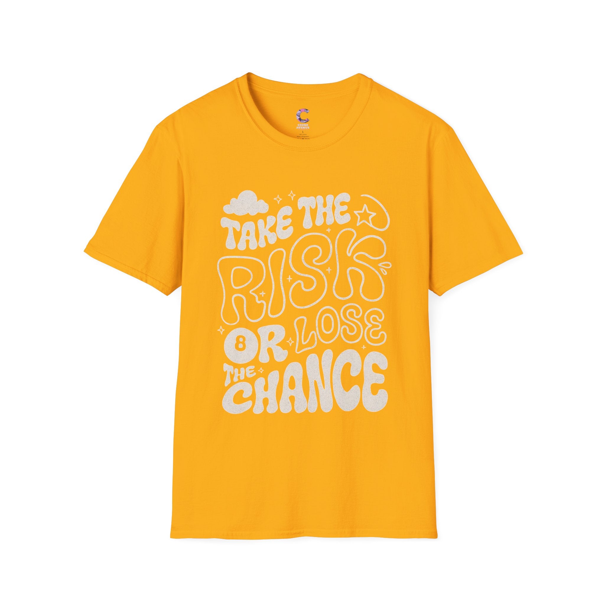 Take the risk or lose the chance Soft style T-Shirt