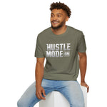 Hustle Mode On Soft style T-Shirt