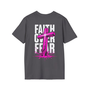 Faith over fear Soft style T-Shirt