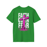 Faith over fear Soft style T-Shirt