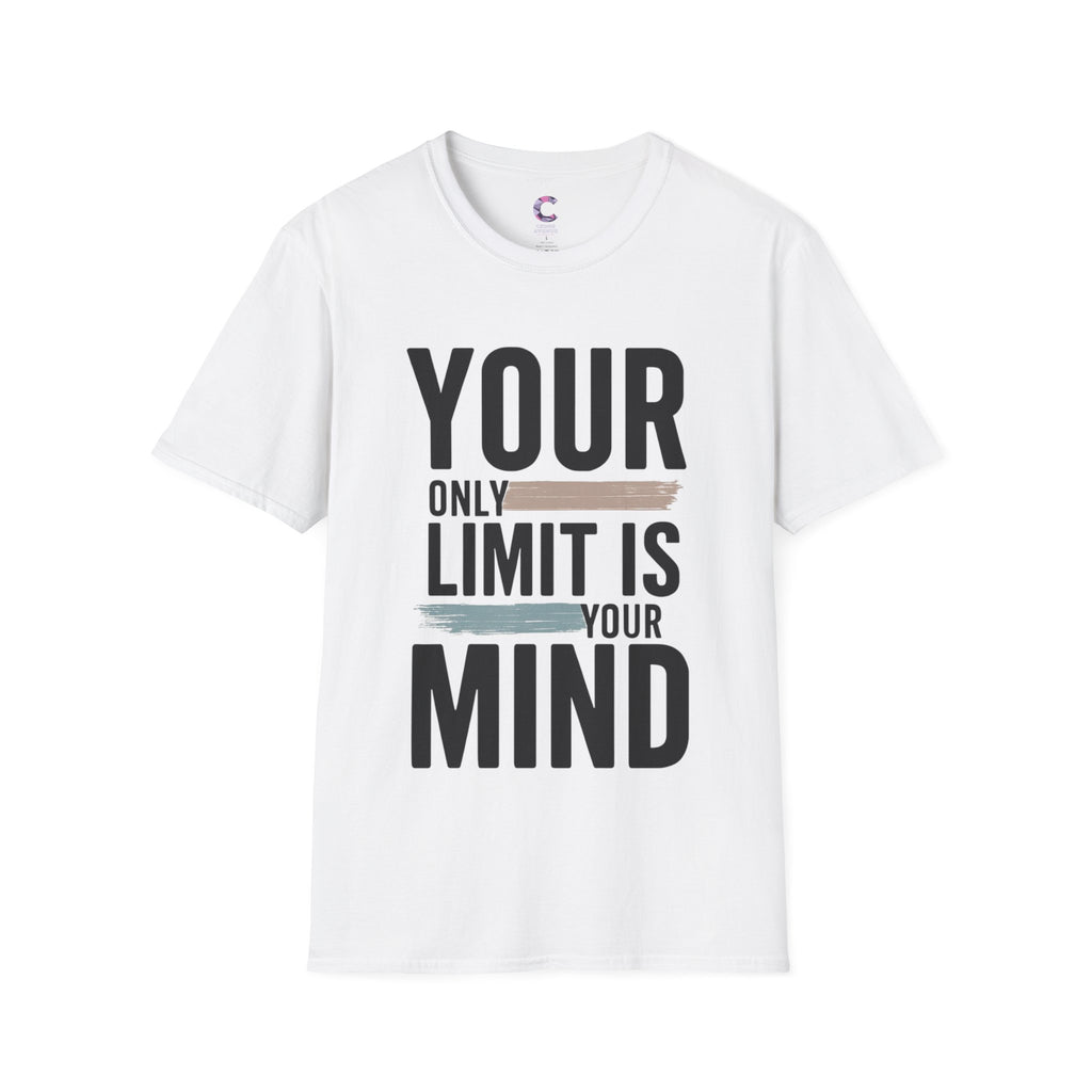 Your only Limit is your Mind Unisex T-Shirt