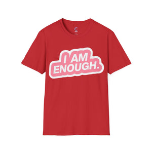 I am enough Soft style T-Shirt