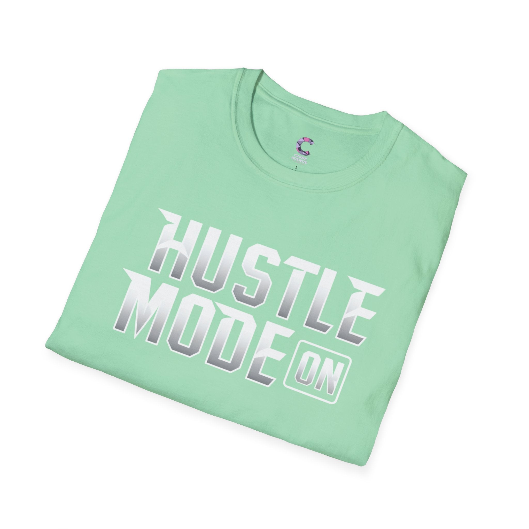 Hustle Mode On Soft style T-Shirt