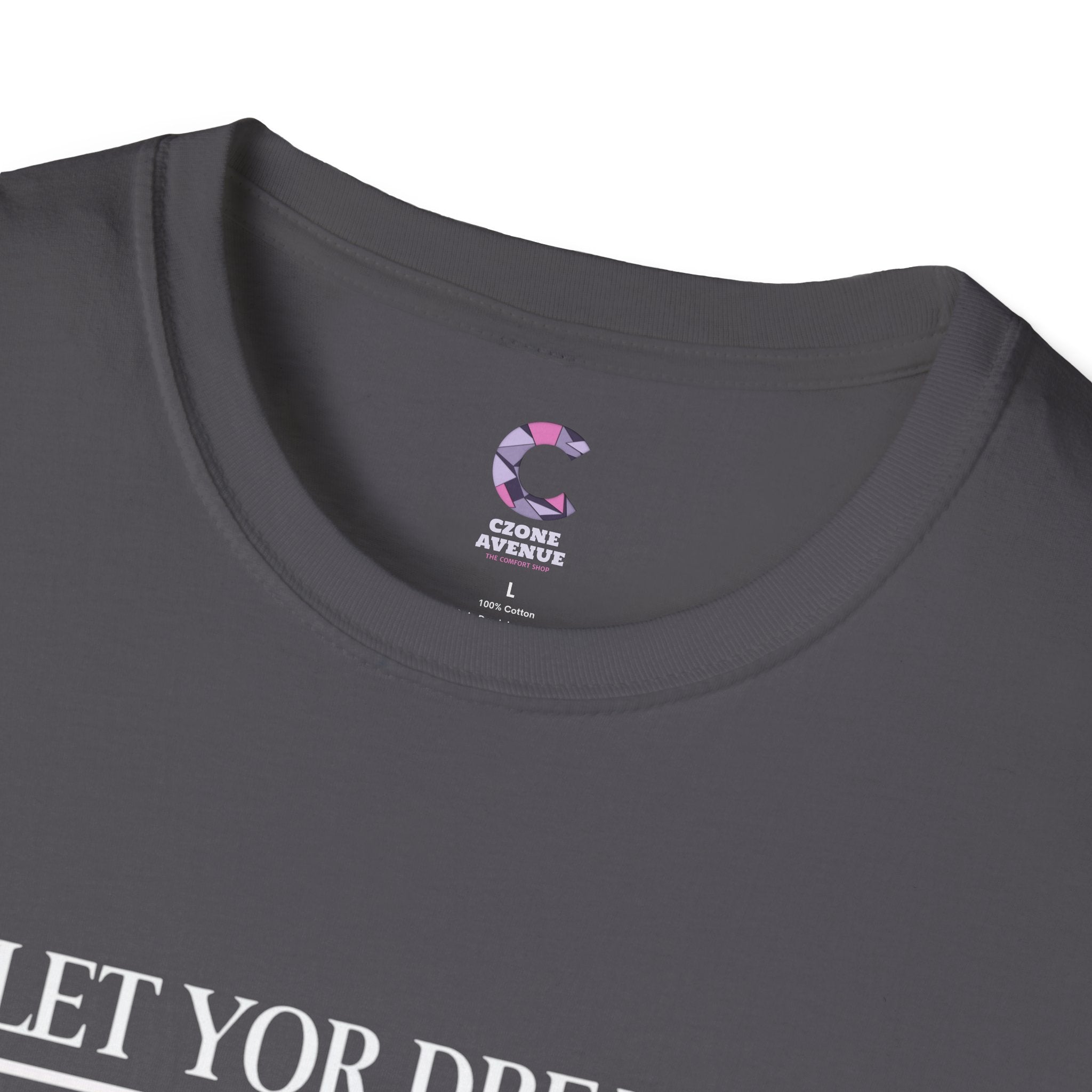 Let your dreams bloom Soft style T-Shirt