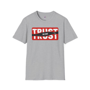 Trust Noone Soft style T-Shirt