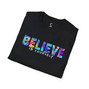 Believe In Yourself Soft Style T-Shirt