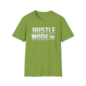 Hustle Mode On Soft style T-Shirt