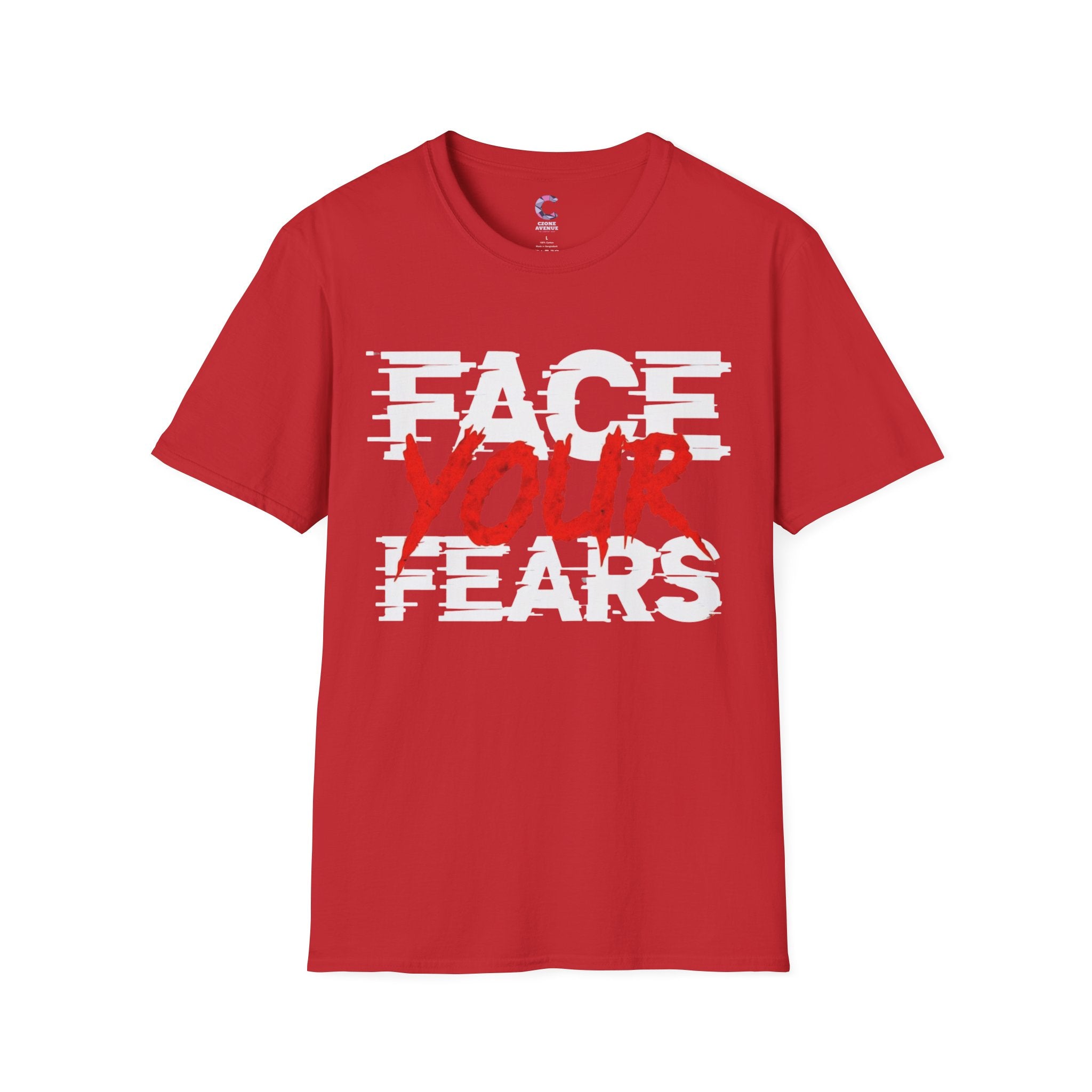 Face your fears Soft style T-Shirt