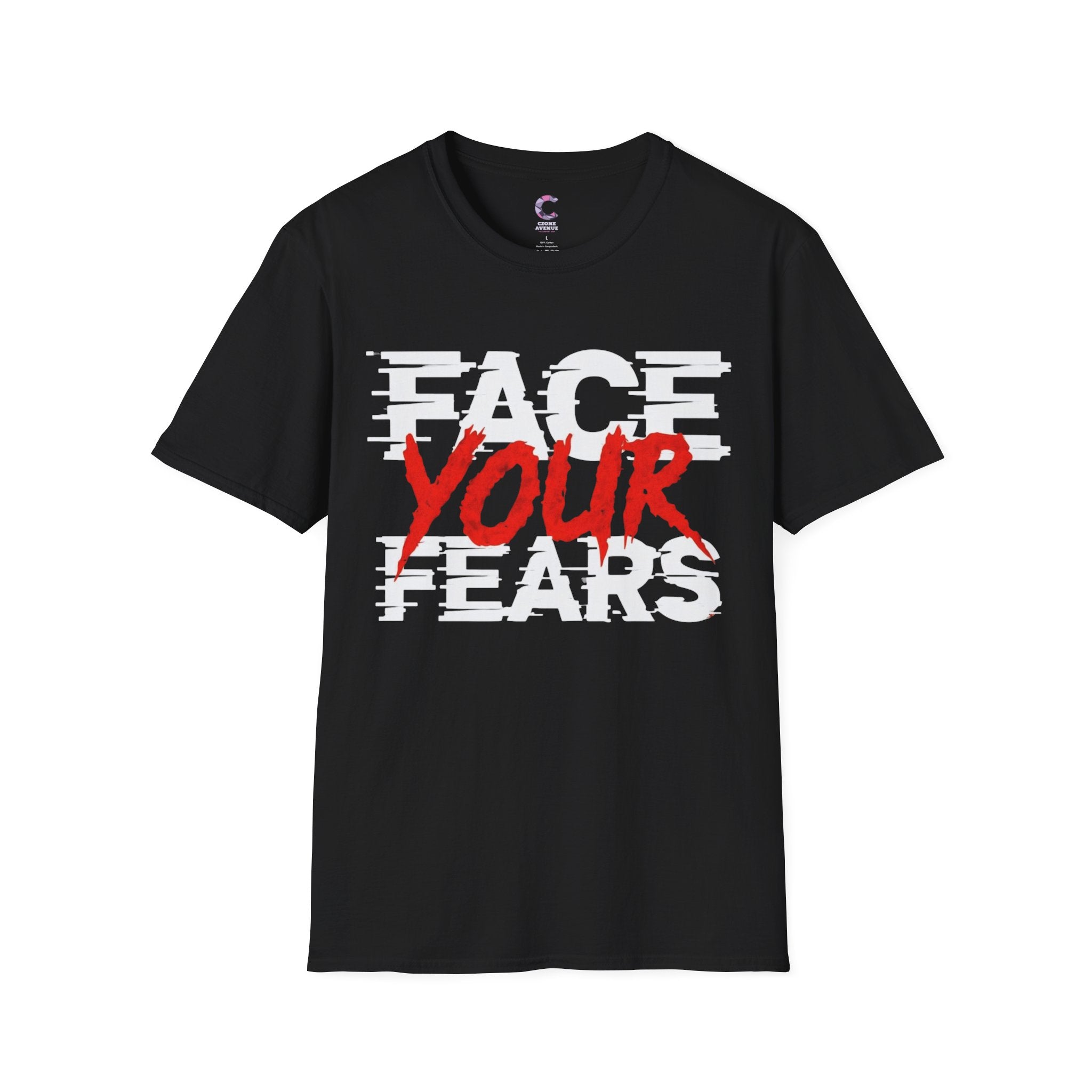Face your fears Soft style T-Shirt