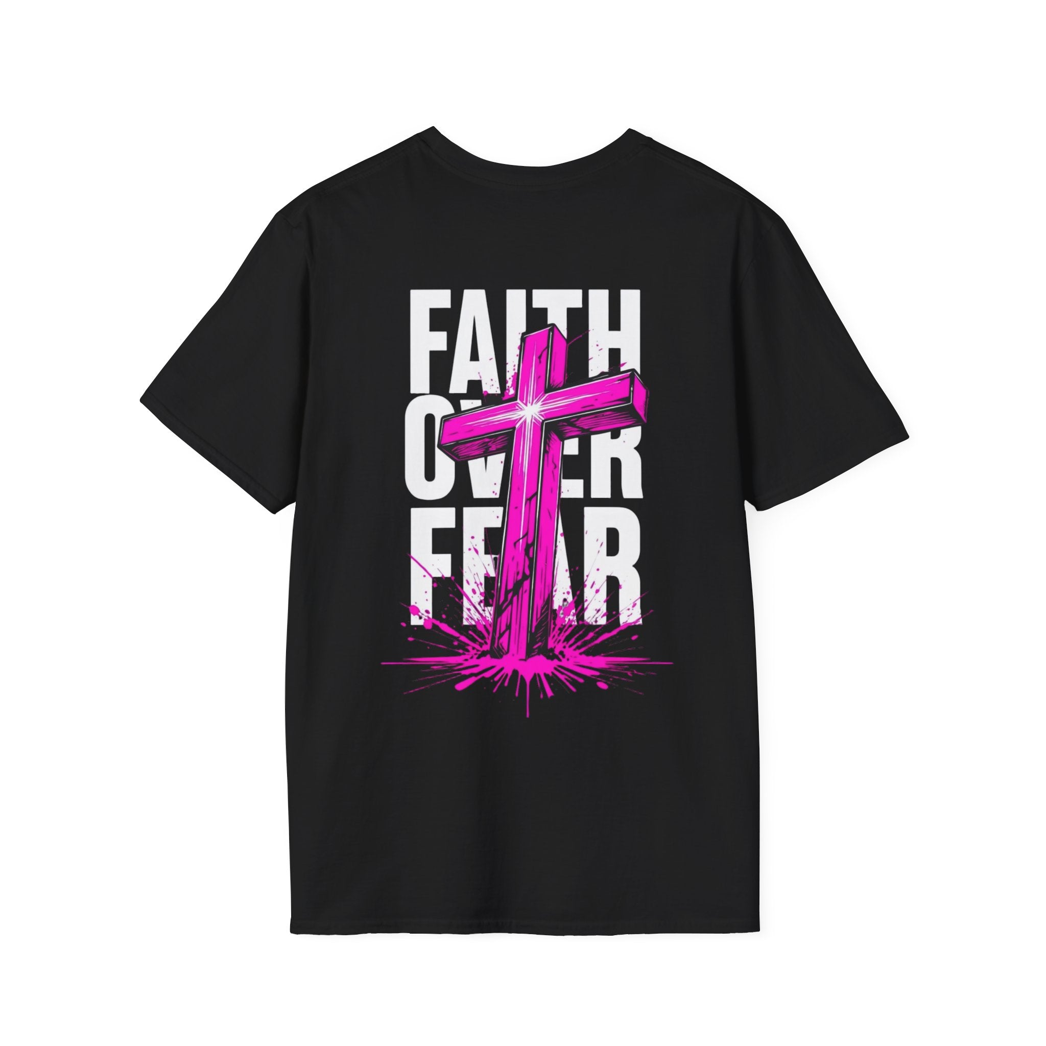 Faith over fear Soft style T-Shirt