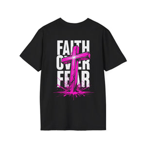 Faith over fear Soft style T-Shirt