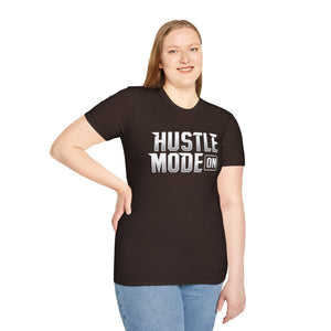 Hustle Mode On Soft style T-Shirt